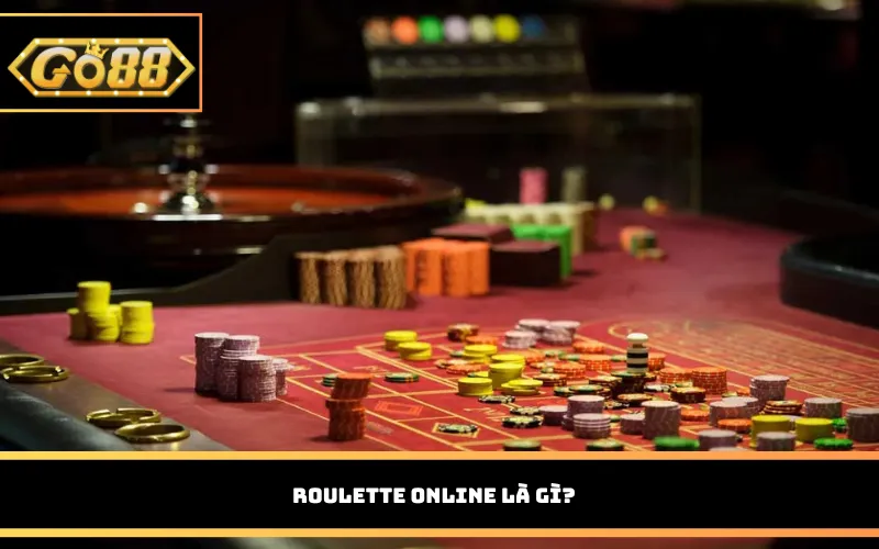 Roulette Online là gì?