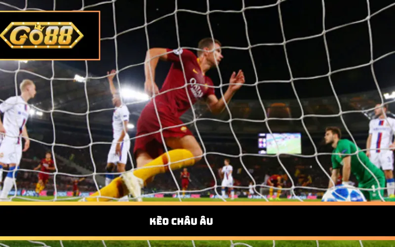 Kèo châu Âu